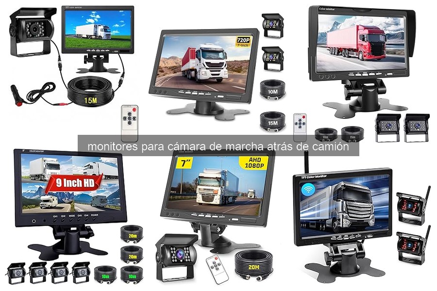 ** Problemas comunes con monitores de cámara de marcha atrás en camiones