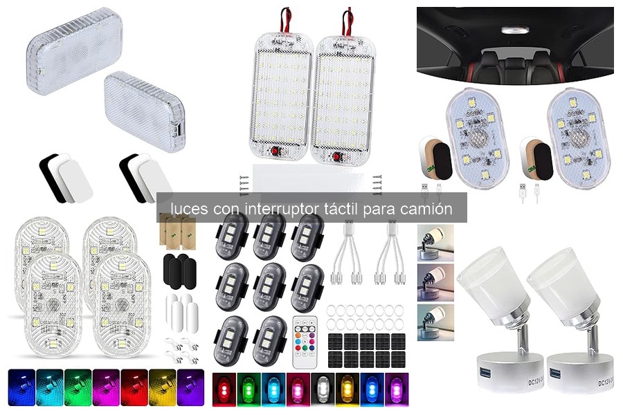 ¿Qué son las luces con interruptor táctil para camiones?